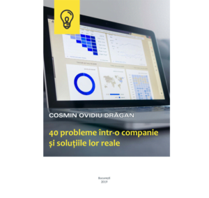 40 Probleme într-o companie şi soluţiile lor