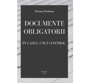 Documente obligatorii în cazul unui control