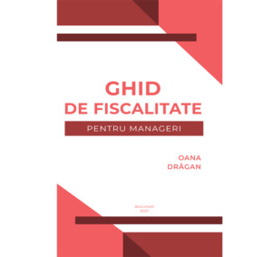 Ghid de fiscalitate pentru manageri