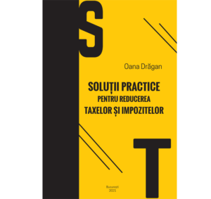 Soluții Practice pentru Reducerea Taxelor