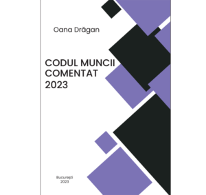 Codul Muncii comentat 2023